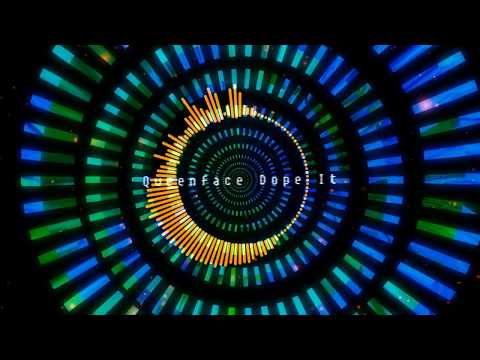 Qweenface – Dope It