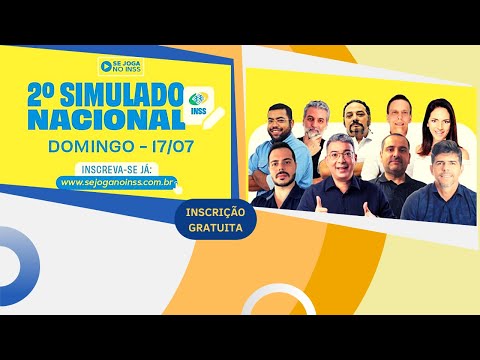 2º SIMULADO NACIONAL - SE JOGA NO INSS - GRATUITO