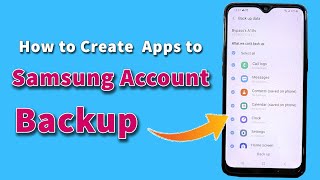 Apps to Samsung Account Backup | Backup & Restore Samsung Account