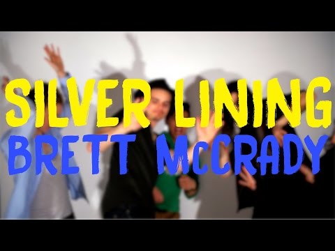 Brett McCrady - Silver Lining (Official Video)