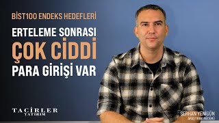 Çok Ciddi Para Girişi Var | Serhan Yenigün | Tacirler Yatırım