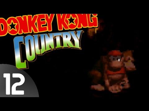 Let's Play Donkey Kong Country pt 12 - Lights Out