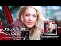 Catherine Britt - Who Cares (Audio Track) *** New ...