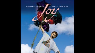 Joy (Virtual Choir of Joy Version) Music Video