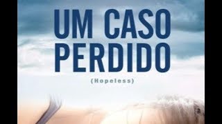 ABOUT || Um Caso Perdido (Collen Hoover)