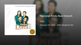Download lagu Data - Nyanyian Rindu Buat Kekasih ( HQ Audio ) mp3