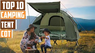 Top 10 Tent Cots That Will Transform Your Camping Experience