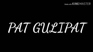 Download lagu PAT GULIPAT, KITA PILIH NOMOR 4 PASTI DAPAT mp3 Download lagu PAT GULIPAT, KITA PILIH NOMOR 4 PASTI DAPAT mp3