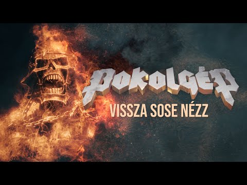 Pokolgép: Vissza sose nézz (szöveges videó - 2024.)