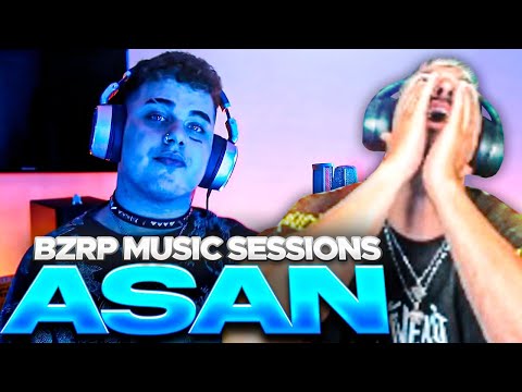 REACCIONANDO A ASAN || BZRP Music Sessions #35