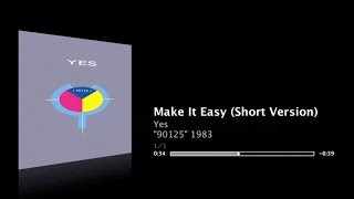 Yes - Make It Easy (Short Version) / 90125