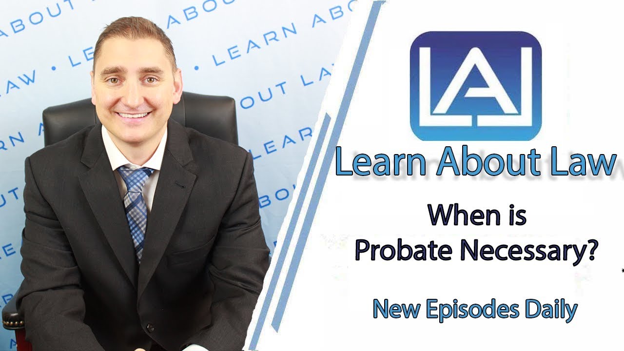 When is Probate Required in Illinois? | Learn About Law