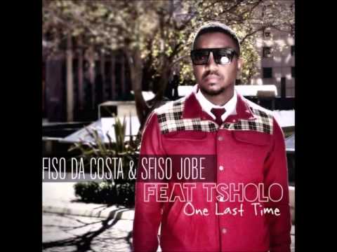 Fiso Da Costa & Sfiso Jobe feat. Tsholo - One Last Time (Original Mix)
