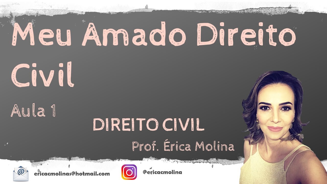 AULA 1 - MEU AMADO DIREITO CIVIL