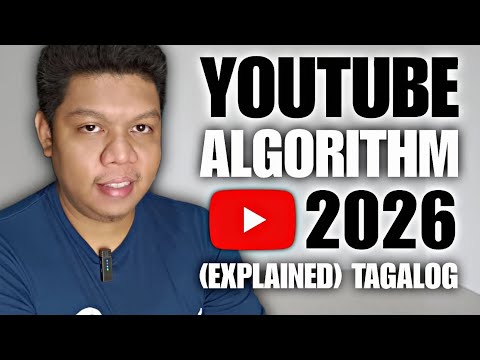 YOUTUBE ALGORITHM EXPLAINED 2026 (TAGALOG) | DJMA YOUTUBE TIPS 