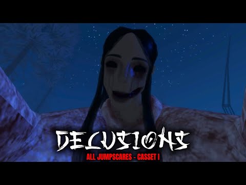 Delusions : All Jumpscares - Casset I | Roblox