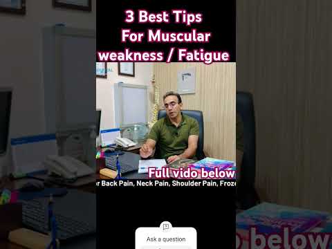 3 best guidelines and Medical tips for  Muscles weakness and Fatigue # weakness#tips#viral# #doctor