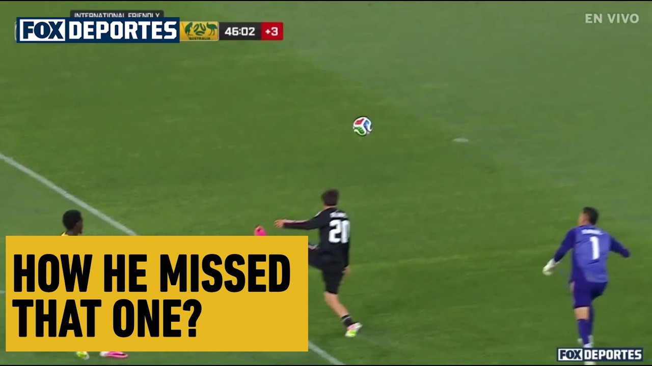 HOW HE MISSED THAT ONE? Mohamed Toure | Mexico 1-0 Australia | International Friendly 2026