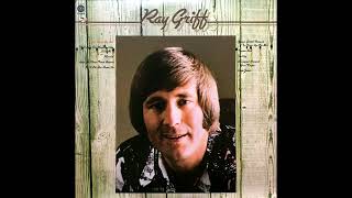 If I Let Her Come In , Ray Griff , 1976