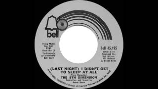 1972 HITS ARCHIVE: (Last Night) I Didn’t Get To Sleep At All - 5th Dimension (mono 45)