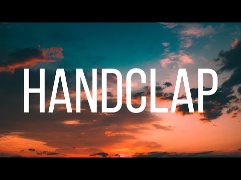 HandClap - Fitz and the Tantrums [LYRICS]
