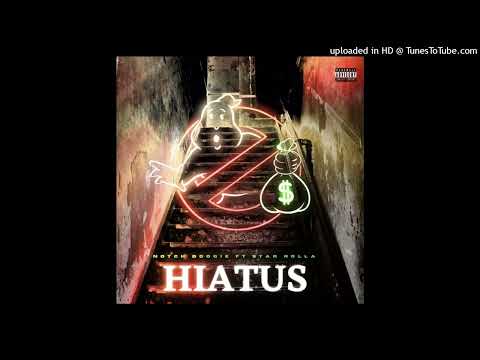 NOTCH BOOGIE - HIATUS FT STARROLLA (Official Audio)