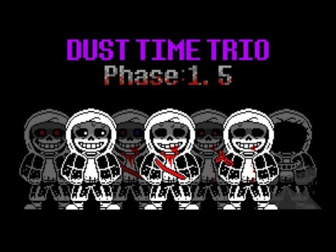 Dust Time Trio - Phase 1.5: Killing Desire [v2]