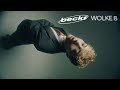 BECKS - WOLKE 8 (Official Video)