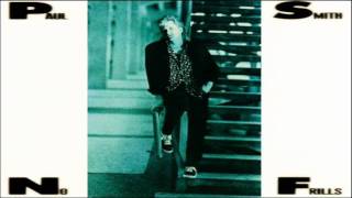 Paul Smith - I Will Be There For You