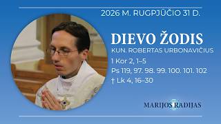 Dievo žodis – Kun. Robertas Urbonavičius