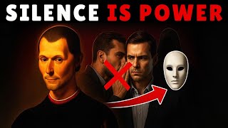 Never Tell People What You Do – Machiavelli’s Rule of Silence