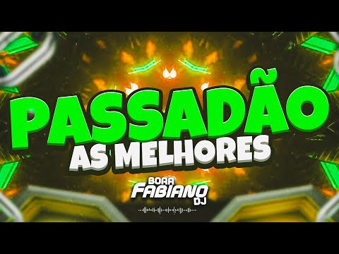 SET PASSADÃO edit - AS MELHORES (para ouvir bebendo uma gelada)