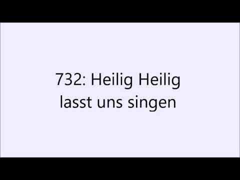 732 Heilig Heilig lasst uns singen