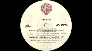 The B-52&#39;s - Summer Of Love (Summer Party Mix) 1986