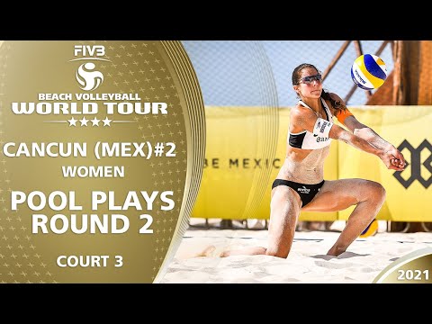 Court 3 | Women's Pool Play - Round 2 | Full Day | 4* Cancun 2021 #2