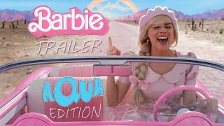 Barbie Trailer Aqua Barbie Girl Edition