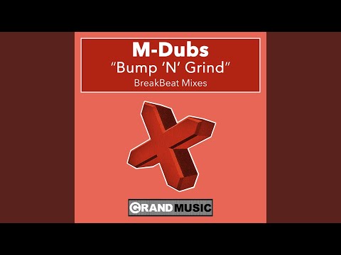 Bump 'N' Grind (Original Vocal Mix)
