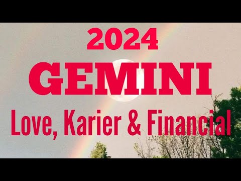 GEMINI 2024 || LOVE & FINANCIAL 2024