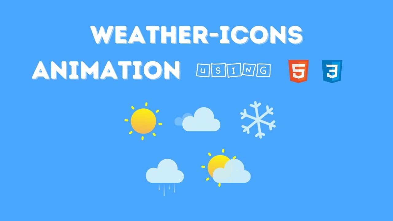 How To Create Weather Icons Using HTML And CSS | Weather Icons Animation Tutorials