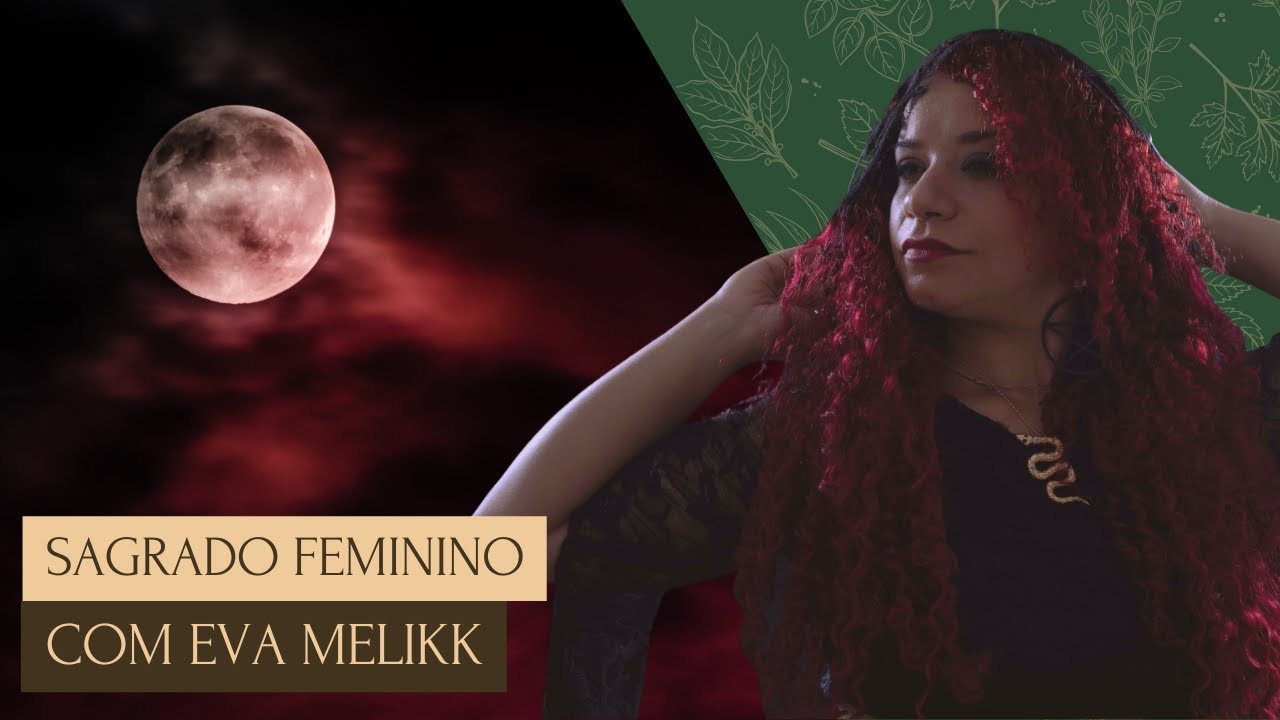 Descubra os segredos do Sagrado Feminino na Bruxaria e Magia Natural
