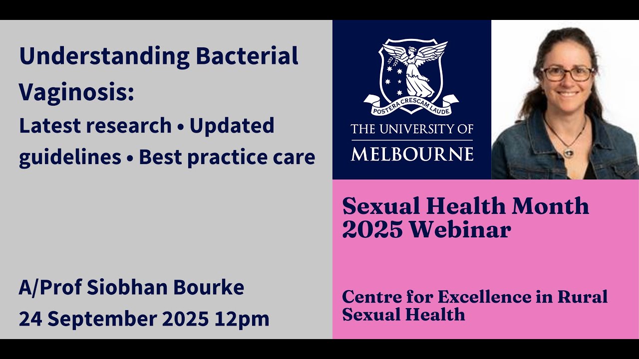 Understanding Bacterial Vaginosis- A/Prof Siobhan Bourke