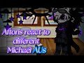 Aftons React To Different Michael AUs Purplishuman