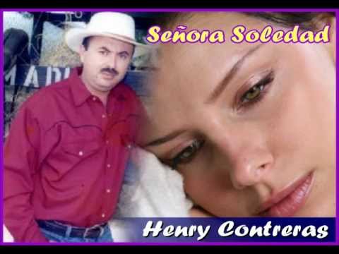 Señora Soledad - Henry Contreras.wmv