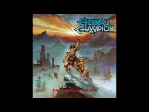 Eternal Champion - "The Armor of Ire" (Official Track)