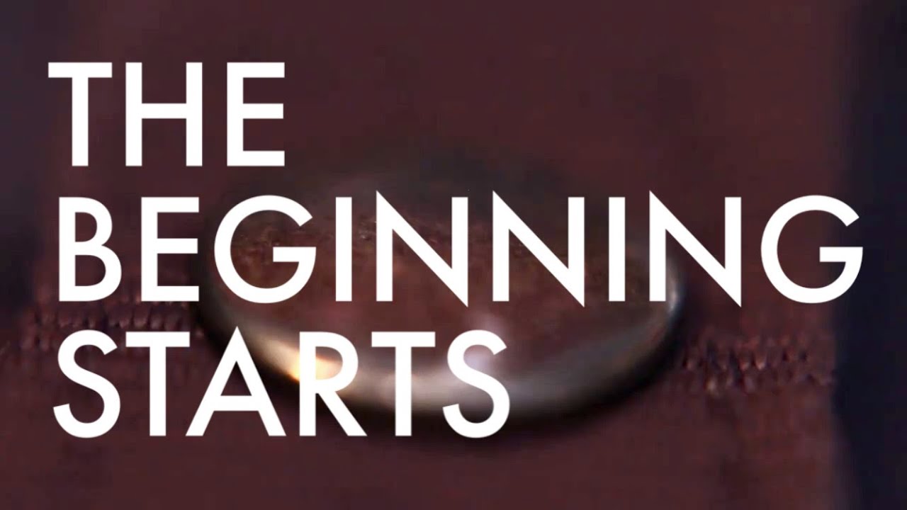 The Beginning Starts
