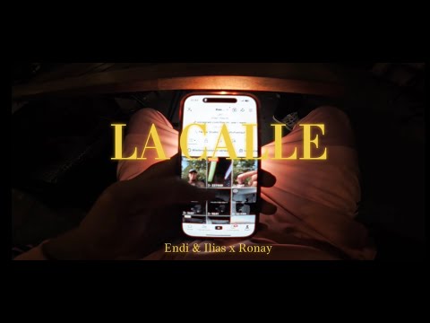 ENDI & ILIAS x RONAY - LA CALLE (prod. by Berapis)