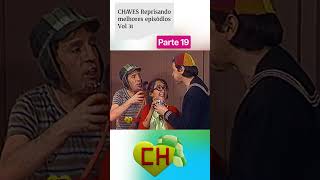 CHAVES Reprisando melhores episódios Vol 31 parte 19