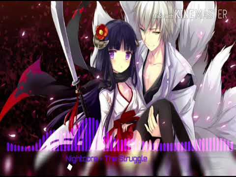 Nightcore - The Stuggle