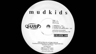 Mudkids - Freekya (Main) (1998)
