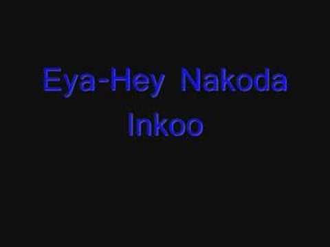 Eya-Hey Nakoda-Inkoo